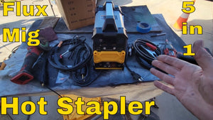 5-in-1 MIG/TIG/Stick Welder, Hot Stapler&Soldering Iron?@ mikes random videos